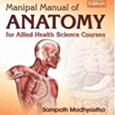 Manipal Manual Of Anatomy For Allied Health Science Courses, 3E 