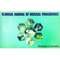 CLINICAL MANUAL OF MEDICAL    PROCEDURES             