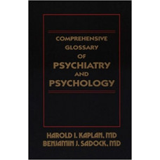 COMPREHENSIVE GLOSSARY OF PSYCHIATRY & PSYCHOLOGY
