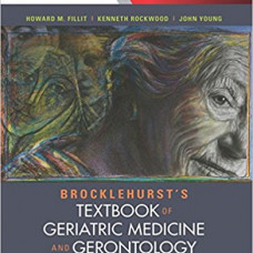 BROCKLEHURSTS TEXTBOOK OF    GERIATRIC MEDICINE 