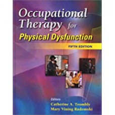 OCCUPATIONAL THERAPY FOR PHYSICAL DYSFUNCTION