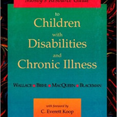 MOSBYS RESOURCE GUIDE TO CHILDREN    WITH DISABILITI