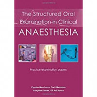 THE STRUCTURED ORAL EXAMINATION IN CLINICAL ANAESTHESIA