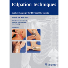 Palpation Techniques: Surface Anatomy for Physical Therapists: 2/e