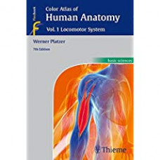 Color Atlas of Human Anatomy: Vol 1. Locomotor System: 7/e