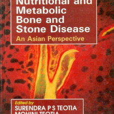 NUTRITIONAL AND METABOLIC BONE AND STONE DISEASE AN ASIAN PERSPECTIVE (HB 2009)