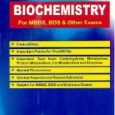 Biochemistry For Mbbs, Bds & Other Exams