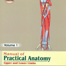 MANUAL OF PRACTICAL ANATOMY 2E VOL 1 UPPER AND LOWER LIMBS (PB 2017) 