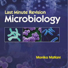 Last Minute Revision Microbiology (Pb 2016)