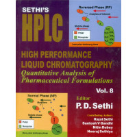 Sethi's High Performance Liquid Chromatography Quantitative Analysis Of Pharmaceutical Formulations Vol.8 (Hb 2015)