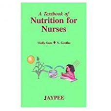 A Textbook of Nutrition for Nurses