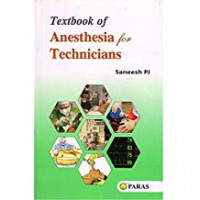 TEXTBOOK OF Anesthesia FOR  TECHNICIAN