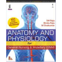 Anatomy and Physiology for General Nursing & Midwifery (GNM)