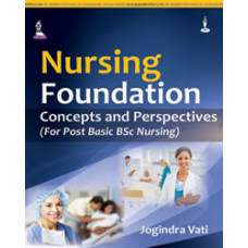 Nursing Foundation: Concepts and Perspectives