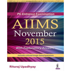 AIIMS NOVEMBER 2015 WITH    EXPLANATORY ANSWERS PG