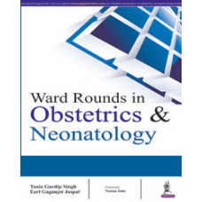 WARD ROUNDS IN OBSTETRICS & NEONATOLOGY