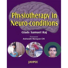 PHYSIOTHERAPY IN NEURO-CONDITIONS                     