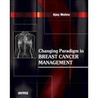 Changing Paradigm in Breast Cancer Management