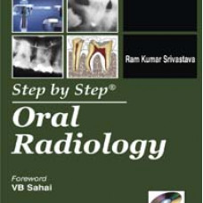 Step by Step Oral Radiology (with CD-Rom)