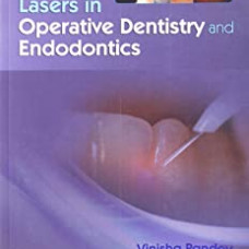 Lasers In Operative Dentistry And Endodontics (Pb 2015)