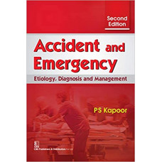 Accident And Emergency Etiology,Diagnosis And Management, 2E(Pb2016)