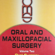 Oral and Maxillofacial Surgery : Oral Surgery Vol. 2, 1/Ed. (H.B.) 