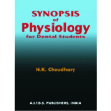 Synopsis of Physiology for Dental Students, 1/Ed.