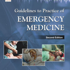 Guidelines to Practice of Emergency Medicine, 2e