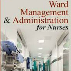 Ward Management and Administration for Nurses