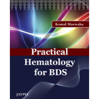 Practical Hematology For BDS