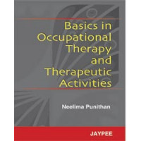 Basics in Occupational Therapy & Therapeutic Activities