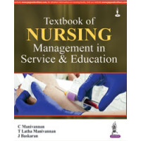 Textbook of Nursing Management in Service & Education