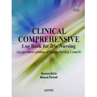 CLINICAL COMPREHENSIVE LOG BOOK FOR BSC NURSING (AS PER LATEST SYLLABUS OF INC