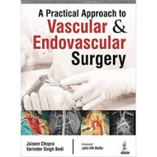 A Practical Approach to Vascular & Endovascular Surgery