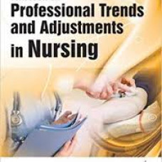 TEXTBOOK ON PROFESSIONAL TRENDS AND ADJUSTMENTS IN NURSING