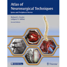 Atlas of Neurosurgical Techniques: Spine and Peripheral Nerves: 2/e