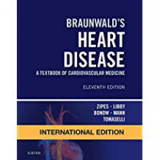 BRAUNWALDS HEART DISEASE : A TEXTBOOK OF CARDIOVASCULAR MEDICINE (IE)