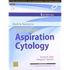 Orell and Sterrett's Fine Needle Aspiration Cytology, 5e