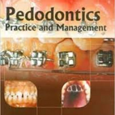 Pedodontics Practice and Management